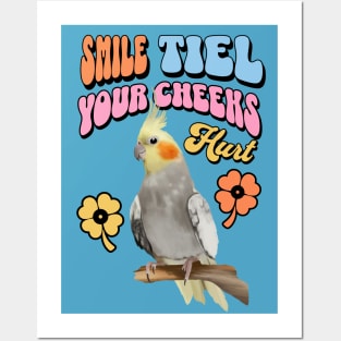 Cute Cockatiel - Smile Tiel Your Cheeks Hurt Posters and Art